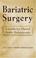 Cover of: Bariatric Surgery