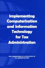 Cover of: Implementing Computerisation and Information Technology for Tax Administration