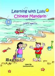 Cover of: Learning with Lulu-Chinese Mandarin Level 1 & CD (Learning with Lulu)