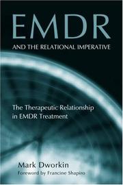 Cover of: EMDR and the Relational Imperative: The Therapeutic Relationship in EMDR Treatment