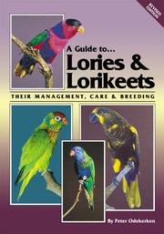 Cover of: Guide to Lories and LorikeetsýýTheir Management, Care and Breeding by Pete Odekerken, Pete Odekerken