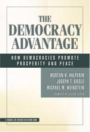 Cover of: The Democracy Advantage: How Democracies Promote Prosperity and Peace