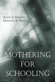Cover of: Mothering for Schooling (Critical Social Thought)