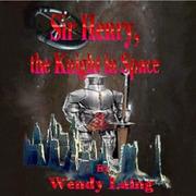 Cover of: Sir Henry by Wendy Laing