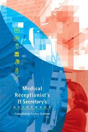 Cover of: Medical Receptionist's & Secretary's Handook by Lesley Graham