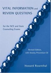 Cover of: Vital Information and Review Questions for the NCE and State Counseling Exams, New and Revised Edition, with Anxiety Prevention CD