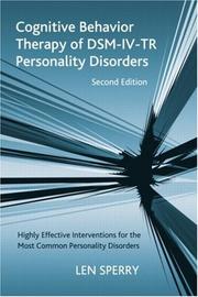 Cover of: Cognitive Behavior Therapy of DSM-IV-TR Personality Disorders, Second Edition: Highly Effective Interventions for the Most Common Personality Disorders