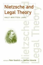 Cover of: Nietzsche and Legal Theory:  Half-Written Laws (Discourses of Law)