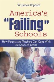 Cover of: America's "failing" schools by Popham, W. James.