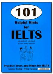 101 Helpful Hints for IELTS by G. Adams