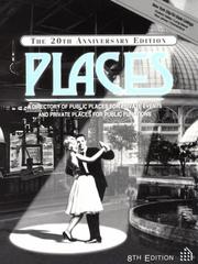 Cover of: Places : A Directory of Public Places for Private Events and Private Places for Public Functions (Places)