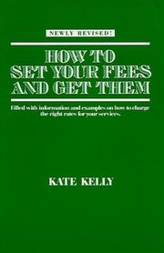 Cover of: How to Set Your Fees and Get Them