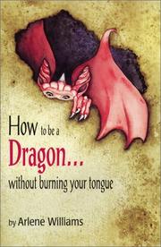 Cover of: How to be a Dragon... Without Burning Your Tongue