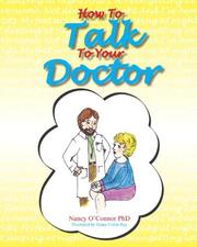 Cover of: How to Talk to Your Doctor