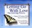 Cover of: Letting Go With Love