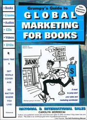 Cover of: Grumpy's Guide to Global Marketing for Books by Carolyn Mordecai