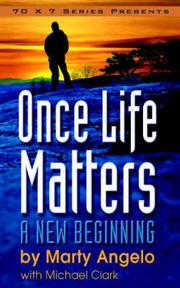 Cover of: Once Life Matters: A New Beginning