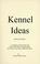 Cover of: Kennel Ideas