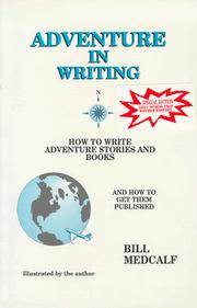 Adventure In Writing by Bill Medcalf