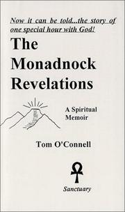 The Monadnock Revelations by Tom O'Connell