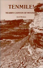 Cover of: Tenmile! Nearby Canyon of Mystery by Jack Bickers