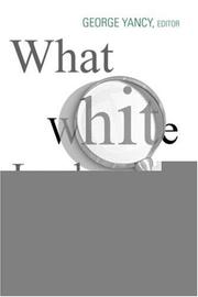 Cover of: What White Looks Like: African-American Philosophers on the Whiteness Question