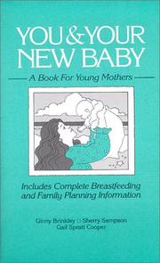 You & Your New Baby by Ginny Brinkley