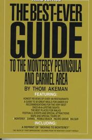 Cover of: The Best-Ever Guide to the Monterey Peninsula and the Carmel Area