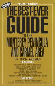 Cover of: The Best-ever Guide to the Monterey Peninsula and Carmel Area (4th Edition) by Thom Akeman