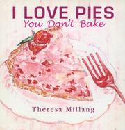 Cover of: I Love Pies You Don't Bake