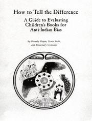 Cover of: How to Tell the Difference: A Guide to Evaluating Children's Books for Anti-Indian Bias