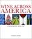 Cover of: Wine Across America