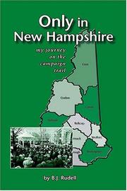 Only in New Hampshire by B. J. Rudell
