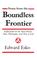 Cover of: Notes from the Boundless Frontier