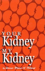 Your Kidney/My Kidney by Donna-Maria H. Pollard, Donna M. Pollard, Donna M Pollard