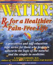 Cover of: Water : Rx for a Healthier, Pain-Free Life