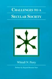 Cover of: Challenges to a Secular Society by Whitall N. Perry