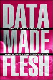 Cover of: Data Made Flesh: Embodying Information