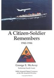 Cover of: A Citizen-Soldier Remembers 1942-1946: 149th Armored Signal Company of the 9th Armored Divison