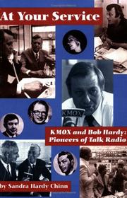 Cover of: At Your Service - KMOX and Bob Hardy  by Sandra Hardy Chinn, Sandra Hardy Chinn