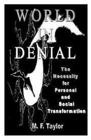 Cover of: World In Denial: The Necessity for Personal and Social Transformation