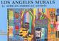 Cover of: Los Angeles Murals by African-American Artists