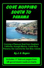 Cove Hopping South to Panama by J. Arthur Rogers