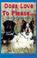 Cover of: Dogs Love to Please... We Teach Them How!