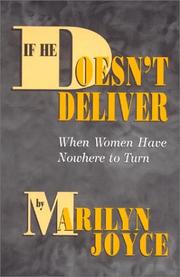 Cover of: If He Doesn't Deliver, When Women Have Nowhere to Turn