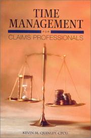 Cover of: Time Management for Claims Professionals