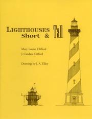 Cover of: Lighthouses Short & Tall by Mary Louise Clifford and J. Candace Clifford