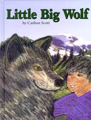 Cover of: Little Big Wolf by Carlton Scott