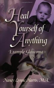 Cover of: Heal Yourself of Anything: Example Glaucoma
