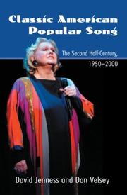 Cover of: Classic American Popular Song: The Second Half-Century, 1950-2000